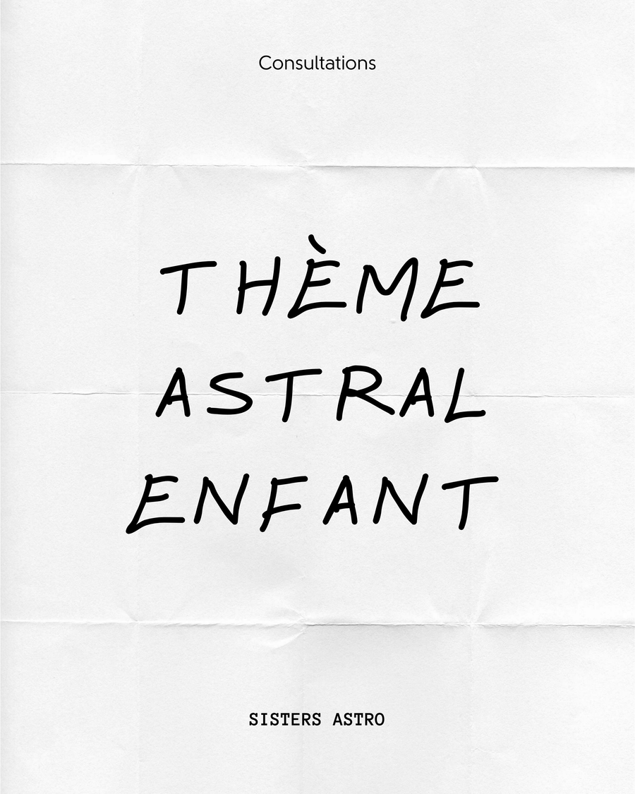 THÈME ASTRAL ENFANT 📞 45 minutes